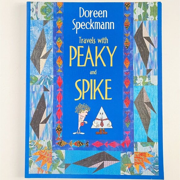 1999 Travels with Peaky and Spike Doreen Speckmann Quilting Adventures Book - Picture 1 of 6
